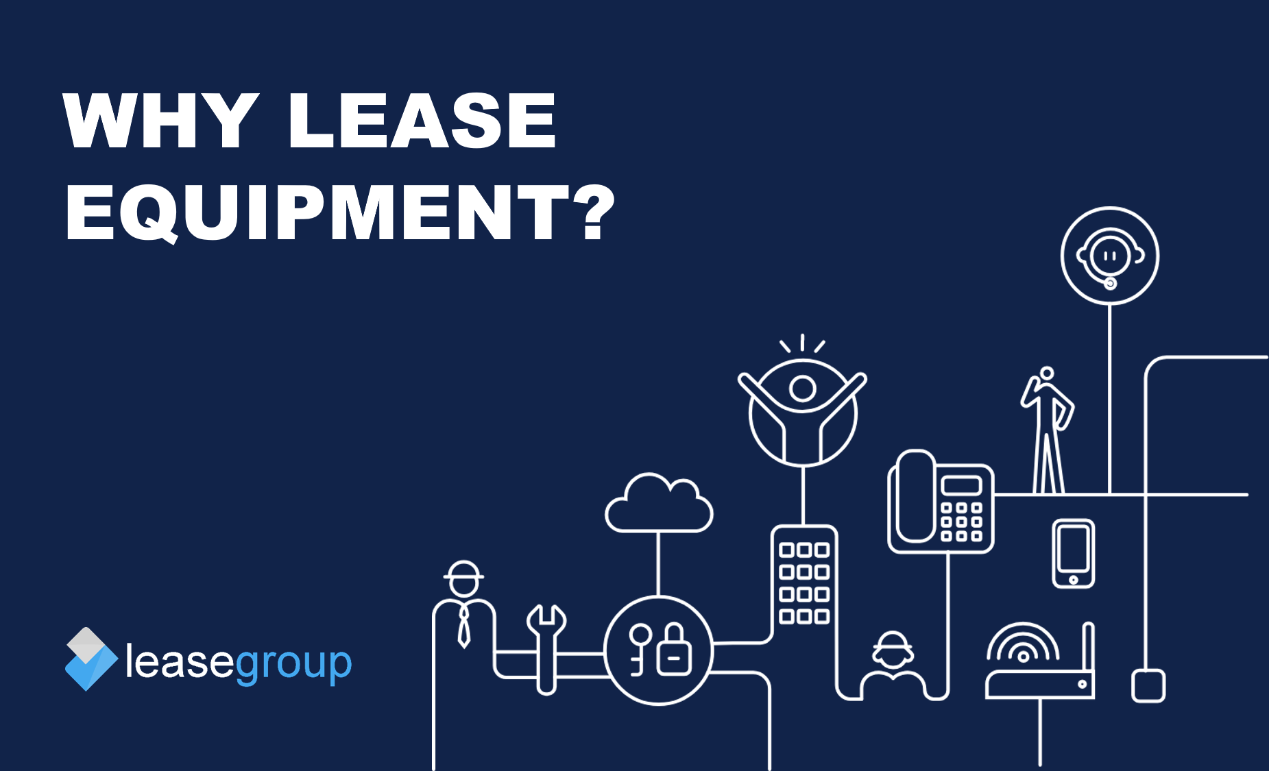 Why Lease Equipment for Small Businesses?