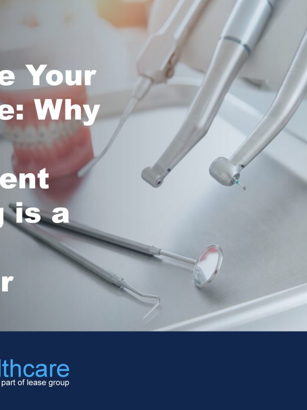 Title image on blog post about how Why Dental Equipment Leasing is a Game-Changer