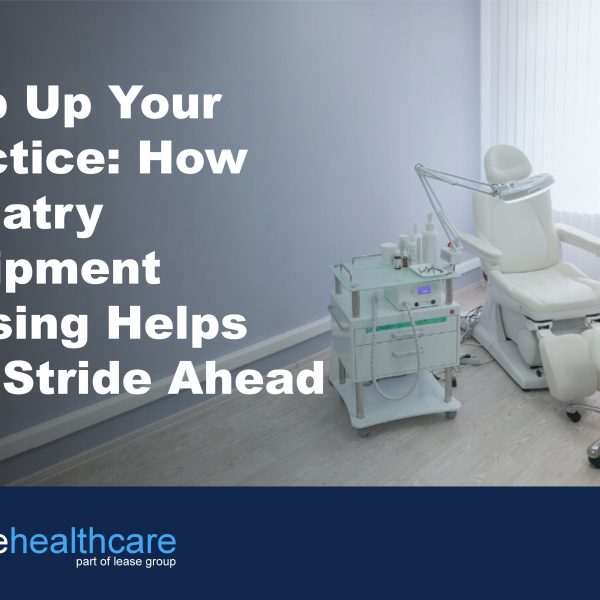 Image of podiatry chair and equipment to illustrate the benefits of podiatry equipment leasing